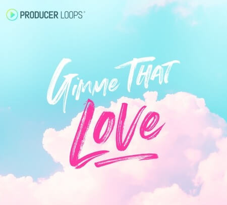 Producer Loops Gimme That Love MULTiFORMAT
